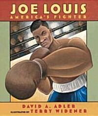 Joe Louis: Americas Fighter (Hardcover)