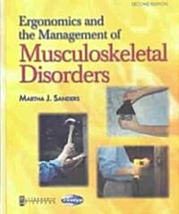 Ergonomics and the Management of Musculoskeletal Disorders (Hardcover, 2nd)