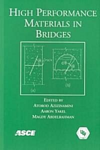 High Performance Materials in Bridges (Paperback)