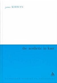 The Aesthetic in Kant (Hardcover)