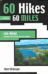 60 Hikes Within 60 Miles San Diego (Paperback)