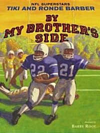By My Brothers Side (Hardcover)
