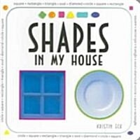 Shapes in My House (Board Books)