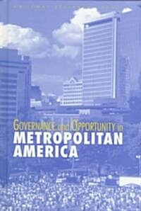 Governance and Opportunity in Metropolitan America (Hardcover)
