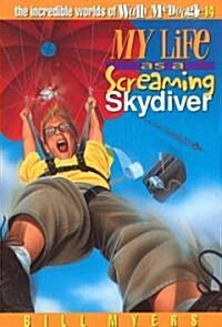 My Life as a Screaming Skydiver: 14 (Paperback)