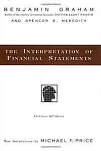 The Interpretation of Financial Statements: The Classic 1937 Edition (Hardcover)