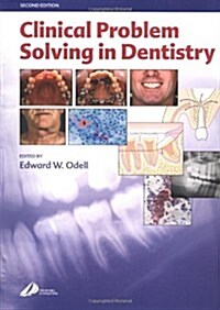 Clinical Problem Solving in Dentistry (Paperback, 2nd)