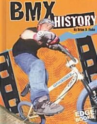 Bmx History (Library)