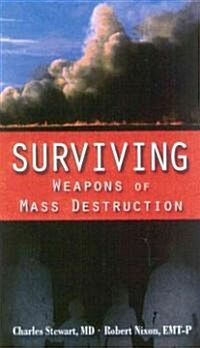 Surviving Weapons of Mass Destruction (Paperback)