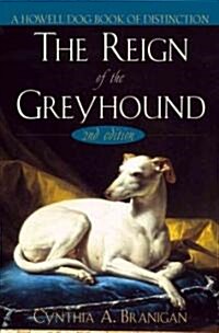 The Reign of the Greyhound (Hardcover, 2)