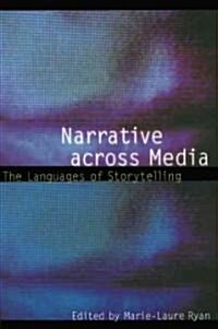 Narrative Across Media: The Languages of Storytelling (Paperback)