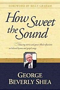How Sweet the Sound (Hardcover)