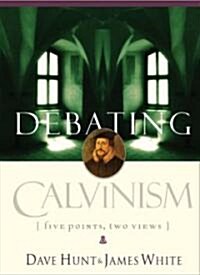 [중고] Debating Calvinism: Five Points, Two Views (Paperback)