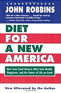 Diet for a New America (Paperback, Reprint)