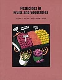 Pesticides in Fruits and Vegetables (Paperback)