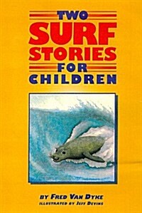 Two Surf Stories for Children (Paperback)