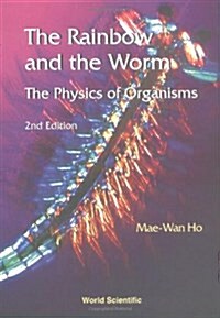 The Rainbow and the Worm: The Physics of Organisms (2nd Edition) (Paperback, 2nd)