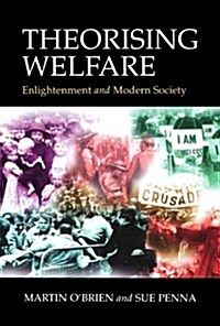Theorising Welfare : Enlightenment and Modern Society (Paperback)