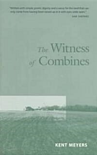 Witness of Combines (Paperback)