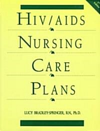 HIV/Aids Nursing Care Plans (Paperback, 2nd)