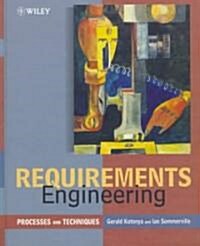 Requirements Engineering: Processes and Techniques (Hardcover)