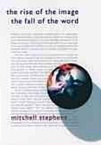 [중고] The Rise of the Image the Fall of the Word (Hardcover)