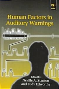 Human Factors in Auditory Warnings (Hardcover)