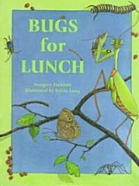 Bugs for Lunch (School & Library)
