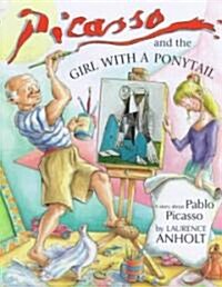 [중고] Picasso and the Girl with a Ponytail (Hardcover)