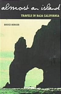 [중고] Almost an Island: Travels in Baja California (Paperback)