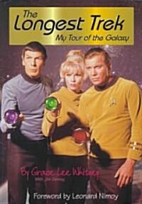 The Longest Trek: My Tour of the Galaxy (Paperback)