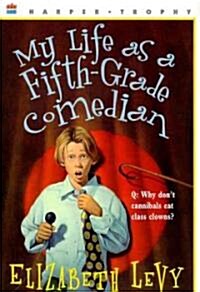 My Life As a Fifth-Grade Comedian (Paperback, Reprint)