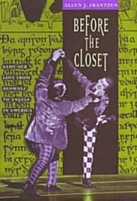 Before the Closet: Same-Sex Love from Beowulf to Angels in America (Hardcover)