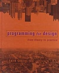 Programming for Design: From Theory to Practice (Hardcover)