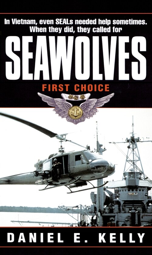 Seawolves: First Choice (Mass Market Paperback)