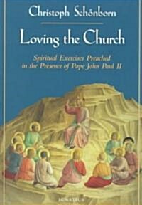 Loving the Church (Paperback)
