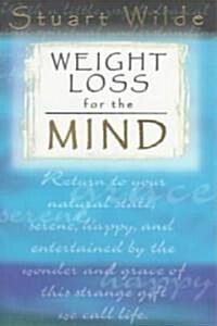 Weight Loss for the Mind (Paperback)