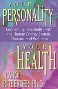 Your Personality, Your Health (Paperback)