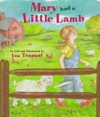 Mary Had a Little Lamb (School & Library)