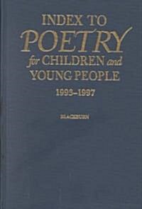 Index to Poetry for Children and Young People: 1993-1997 (Hardcover)