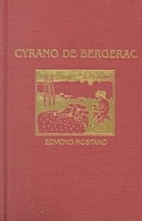 Cyrano de Bergerac: Heroic Comedy in Five Acts (Hardcover)