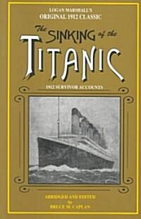 The Sinking of the Titanic: Survivor Stories (Paperback)