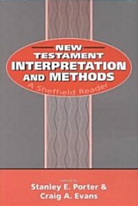 New Testament Interpretation and Methods : A Sheffield Reader (Paperback)