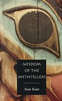 Wisdom of the Mythtellers - Second Edition (Paperback, 2)