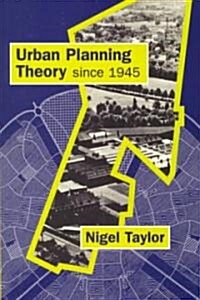 Urban Planning Theory Since 1945 (Paperback)