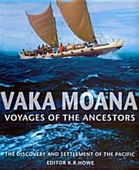 Vaka Moana, Voyages of the Ancestors (Hardcover)