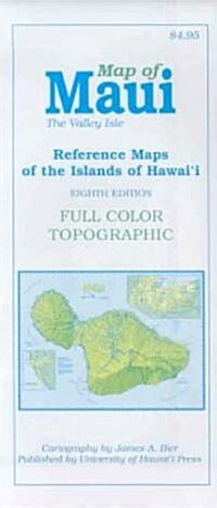 Map of Maui: The Valley Isle; Reference Maps of the Islands of Hawaii (Folded, 8)