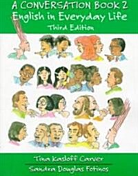 [중고] A Conversation Book 2: English in Everyday Life (Paperback, 3, Revised)