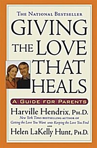 [중고] Giving the Love That Heals (Paperback, POC, Reprint)