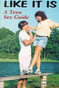 Like It is: A Teen Sex Guide (Paperback)